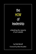 The HOW of leadership: unleashing the capacity of your people - Paperback