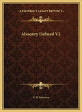Masonry Defined V2 - Hardcover