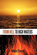 From Hell to High Waters - Hardcover