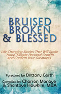 Bruised, Broken, and Blessed - Paperback