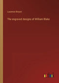 The engraved designs of William Blake - Paperback
