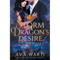 Storm Dragon's Desire: Royal Dragon Shifters of Morocco #4: A Red Letter Hotel Paranormal Romance - Paperback
