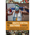 From South Central to Southside: Gang Transnationalism, Masculinity, and Disorganized Violence in Belize City - Hardcover