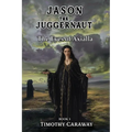 The Eyes of Axialla: Jason the Juggernaut Series - Paperback
