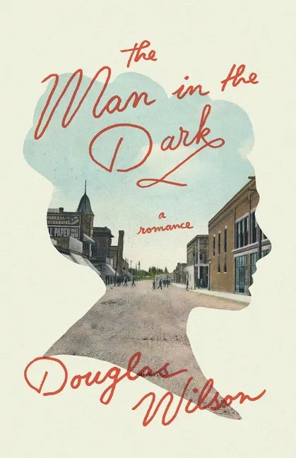 The Man in the Dark: A Romance Novel - Paperback