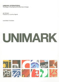 Unimark International: The Design of Business and the Business Design - Paperback