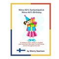 Niina Aili's Syntymapaiva - Niina Aili's Birthday: A children's story written in English with more than 50 basic Finnish words woven throughout the te - Paperback