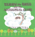 Terry the Tree and the Accidental Giant - Hardcover