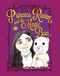 Princess Raven and the Magic Bear - Paperback