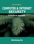 Computer & Internet Security: A Hands-on Approach - Hardcover