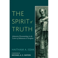The Spirit of Truth: Johannine Pneumatology in the Letters of Athanasius to Serapion - Hardcover