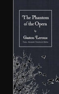 The Phantom of the Opera - Paperback