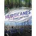 Hurricanes and the Environment - Hardcover