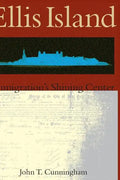Ellis Island: Immigration's Shining Center - Hardcover