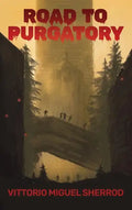 Road to Purgatory - Hardcover