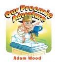 Our Preemie Adventure - Hardcover