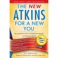 The New Atkins for a New You: The Ultimate Diet for Shedding Weight and Feeling Great - Paperback