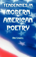 Tendencies in Modern American Poetry - Paperback