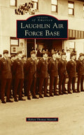 Laughlin Air Force Base - Hardcover