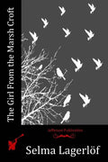 The Girl From the Marsh Croft - Paperback