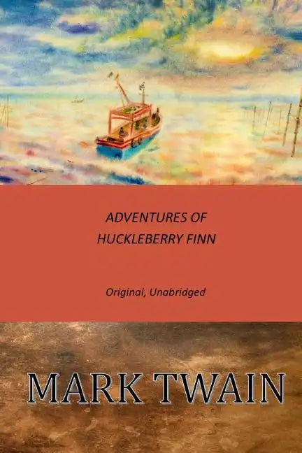 Adventures of Huckleberry Finn: Original, Unabridged - Paperback