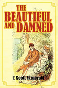 The Beautiful and Damned - Paperback