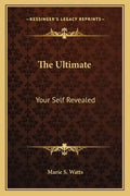 The Ultimate: Your Self Revealed - Paperback