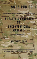 SCWS PUB 09-1 A Leader's Handbook to Unconventional Warfare: November 2009 - Paperback
