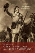 Stories of Great Americans for Little Americans - Paperback