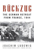 Rückzug: The German Retreat from France, 1944 - Paperback