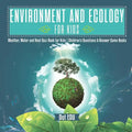 Environment and Ecology for Kids Weather, Water and Heat Quiz Book for Kids Children's Questions & Answer Game Books - Paperback