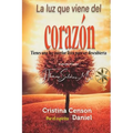 La Luz que viene del Corazón - Paperback
