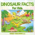 Dinosaur Facts For Kids - Paperback