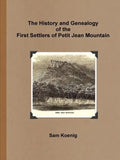 The History and Genealogy Of the First Settlers of Petit Jean Mountain - Paperback