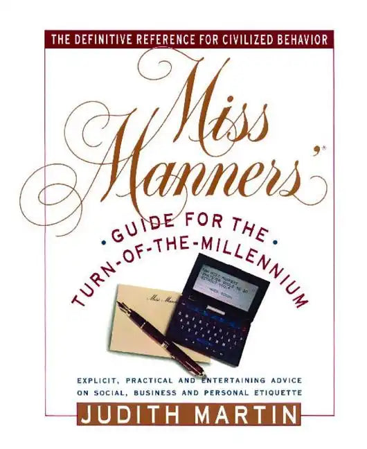 Miss Manners' Guide for the Turn-Of-The-Millennium - Paperback