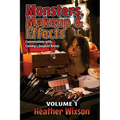 Monsters, Makeup & Effects: Conversations with Cinema's Greatest Artists - Paperback