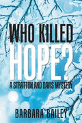 Who Killed Hope?: A Stratton and Davis Mystery - Paperback