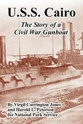 U.S.S. Cairo: The Story of a Civil War Gunboat - Paperback
