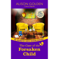The Case of the Forsaken Child - Paperback