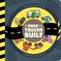 The Road That Trucks Built - Hardcover