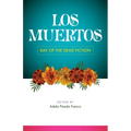 Los Muertos: Day of the Dead Fiction - Paperback