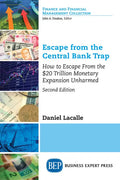 Escape from the Central Bank Trap: How to Escape From the $20 Trillion Monetary Expansion Unharmed - Paperback