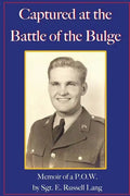 Captured at the Battle of the Bulge: Memoir of a P.O.W. - Paperback