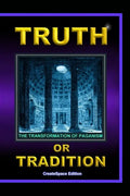 Truth Or Tradition: The Transformation Of Paganism - Paperback