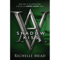 Shadow Kiss: A Vampire Academy Novel - Paperback