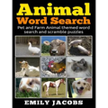 Animal Word Search: Pet and Farm Animal themed word search and scramble puzzles - Paperback