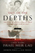 Out of the Depths: The Story of a Child of Buchenwald Who Returned Home at Last - Paperback