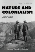 Nature and Colonialism: A Reader - Paperback