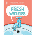 Introduction to Fresh Water - Library Binding