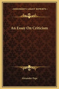 An Essay On Criticism - Hardcover